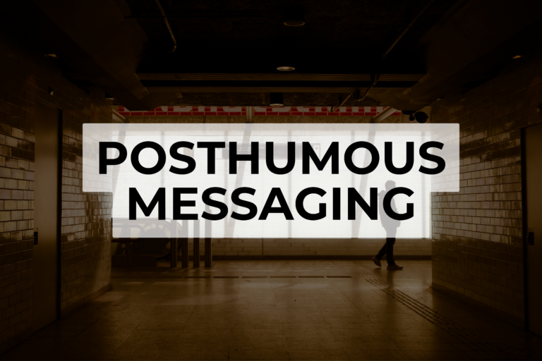 posthumous messaging