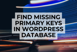 find missing primary keys in wordpress database