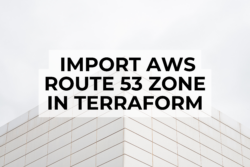 import aws route53 zone in terraform
